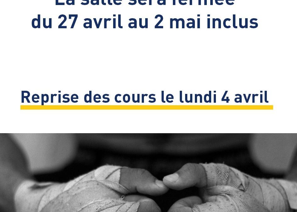 Fermeture des vacances d’avril 2026: